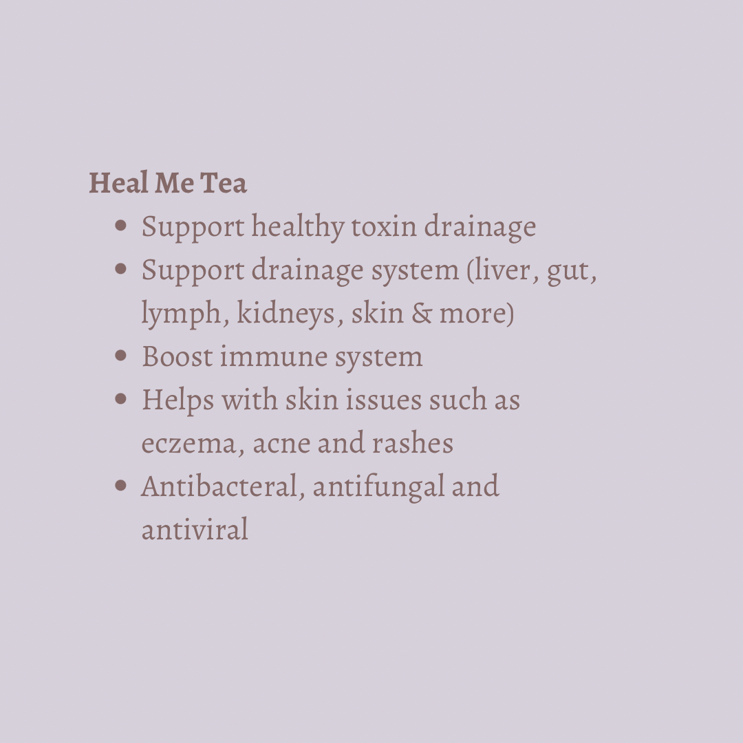 Heal Me Tea: Burdock & Dandelion Root, Red Clover, & Elderberry (detox/heal liver & skin, & boost immune system)